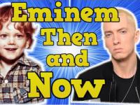 Eminem - Then and Now