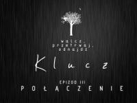 KLUCZ - Epizod III 