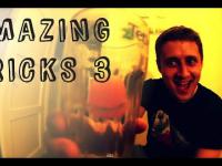 Amazing Tricks 3