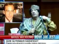 Max Kolonko -- Kto ma pieniądze Kaddafiego?