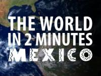 Świat w 2 minuty: Meksyk