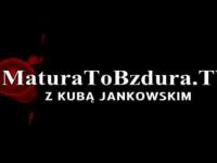 Pierwszy zwiastun nowego programu MaturaToBzdura.TV z Kubą Jankowskim