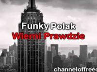 Funky Polak - Wierni Prawdzie