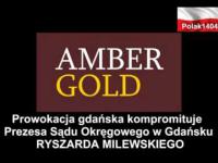 AMBER GOLD - GDAŃSKA PROWOKACJA ! ( NAGRANIE ...! )