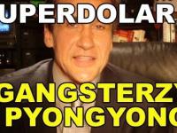 SuperDollar i gangsterzy z Pyongyang - Max Kolonko Mówię Jak Jest