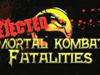 Rejected Mortal Kombat Fatalities