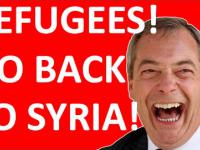 Nigel Farage każe Syrijczykom spadać z powrotem do Syrii