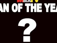 Man of the Year 2014 - MaxTV