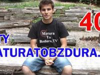 HITY MATURATOBZDURA.TV (CZĘŚĆ 2) - odc. #40