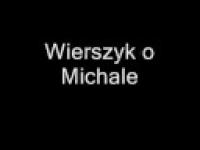 Wierszyk o Michale 