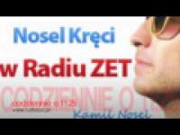 Nosel Kręci w Radiu ZET - Krzysztof Rutkowski