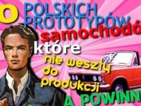 10 polskich prototypów samochodów, które nie weszły do produkcji, a powinny - 22 TOP10