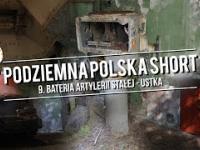 Podziemna Polska - 9. Bateria Artylerii Stałej