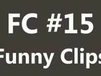 FC - Funny Clips 15