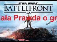 Star Wars Battlefront Prawdziwe oblicze gry- Recenzja