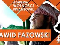 Przez świat na fazie - Wywiad z Dawidem Fazowskim Akademia Wolności Finansowej 3