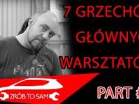 Patologia Polskich warsztatów 2 Siedem grzechów głównych