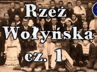 Rzeź Wołyńska cz. 1/ Inna Historia odc. 26