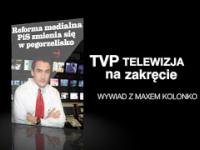 TVPis - Telewizja na zakręcie - Wywiad Mariusza Max Kolonko z Wprost