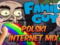 Famil Guy - Polski Internet Mix