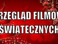 PRZEGLĄD FILMÓW ŚWIĄTECZNYCH (AbstrachujeTV;Ajgor Ignacy; Martin Stankiewicz; littlemooonster96)