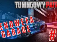 Tuningowy Patrol - Genowefa Garage 1