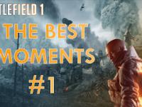 BATTLEFIELD 1 EPIC & FUNNY Moments! 1