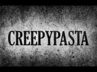 CreepyPasta 