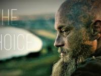 (Vikings) Ragnar Lothbrok || The Choice