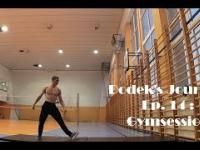 Dodek's Journal ep.14 : Gymsession