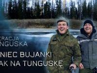 Operacja Tunguska - Koniec bujanki i atak na Tunguskę (odc.15)