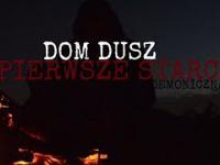 Dom Dusz Pierwsze Starcie - Demoniczna Siła / House of Souls First Encounter - Demonic Force