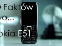 10 Faktów o Nokia E51 Retro wspomnienia Uwaga Konkurs!