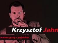 Krzysztof Jahnz - Walka mężczyzny z pająkiem