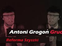 STAND UP Golisz nogi do kolan? Wyżej to Reforma Szyszki w Puszczy Antoni Gorgoń Grucha