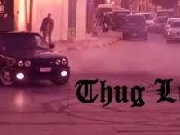 Thug Life/Like a Boss 1