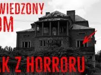 Nawiedzony dom na Mazowszu / A Haunted House in Mazovia