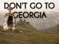 Nie jedź przypadkiem do Gruzji!