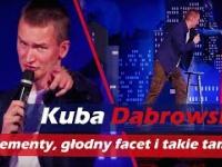 Kuba Dąbrowski Stand Up - Suplementy Głodny Facet I Takie Tam