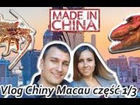 Vlog Chiny Macau 1/3 Bartek Żukiewicz