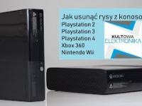 Rysy na konsoli jak usunąć i nadać jej dawny wygląd - Piano Black PS3 Wii Xbox 360 Poradnik