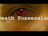 Death Possession Short Film