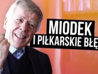 Prof. Jan Miodek o najczęstszych błędach komentatorów piłkarskich