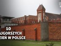 10 Najgorszych więzień w Polsce