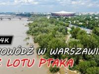 Powódź w Warszawie w maju 2019 z lotu ptaka
