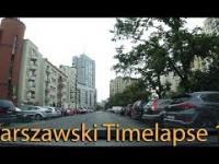Warszawski Timelapse 12 Śródmieście - Żoliborz - Bemowo