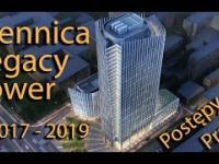 Postępy Prac Budowlanych Mennica Legacy Tower 2017-2019