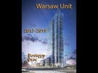 Postępy Prac Budowlanych Warsaw Unit 2017-2019