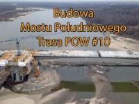 Budowa Mostu Południowego POW 10