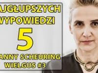 5 najgłupszych wypowiedzi Joanny VON Scheuring - Wielgus 3